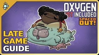 PROGRESSION GUIDE (End-Game) | Oxygen Not Included (Spaced Out!)