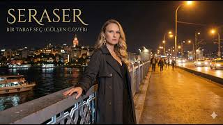 Seraser - Bir Taraf Seç Gülşen Cover Ai Cover Yapay Zeka