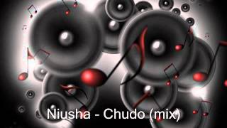 Niusha - Chudo (mix)