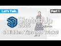 Let's Talk - SketchUp 2026 for Beginners (Tutorial) - Part 1