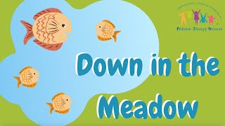 Down in the Meadow Sing-A-Long