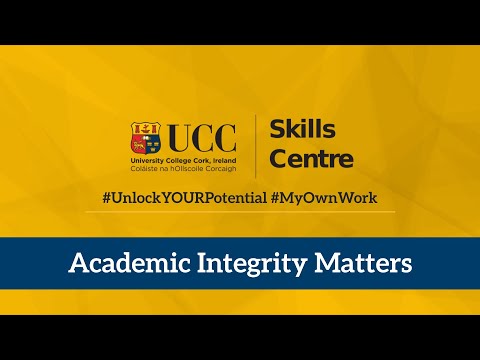Academic Integrity Matters | UCC Skills Centre