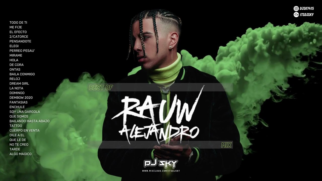 BEST OF RAUW ALEJANDRO MIX | REGGAETON | DJ SKY