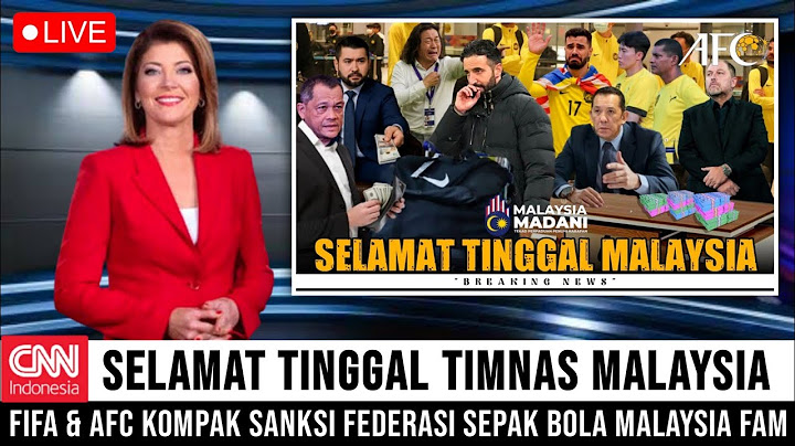 MENANGIS! SELAMAT TINGGAL TIMNAS MALAYSIA, FIFA & AFC RESMI SANKSI FEDERASI SEPAK BOLA MALAYSIA