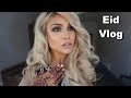 EID VLOG 2017!