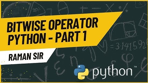 Bitwise Operators in Python: A Complete Guide