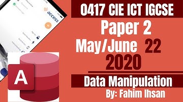 IGCSE ICT 0417/P22/2020 May - June (Database)