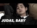 Kim taehyung fmv  im still in love with judas baby