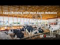 Learn bedding with west coast robotics