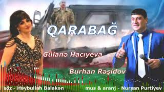 Burhan Residov ft Gulane Haciyeva - Qarabag Resimi