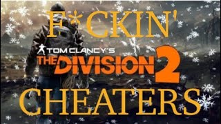 ''F*ckin’ Cheaters'' | Division 2