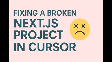 Fixing a Broken Next.js Project in Cursor (Debugging)