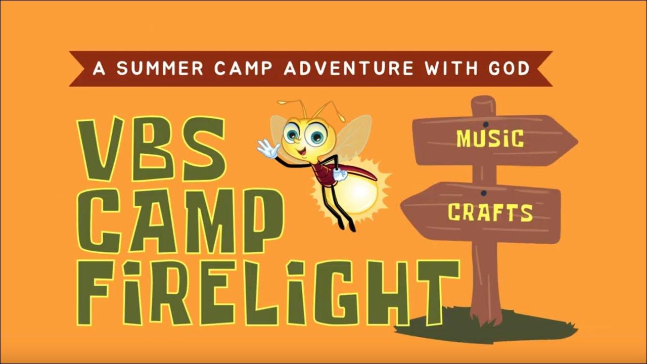 VBS Camp Firelight Highlight Video 2024 YouTube