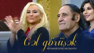 Niyaməddin Musayev — Gəl görüşək Resimi