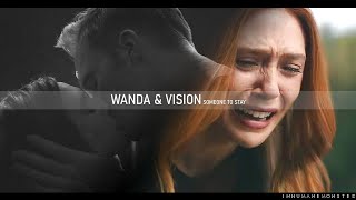 wanda/vision | someone to stay