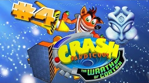 Crash Bandicoot the Wrath of Cortex part 4