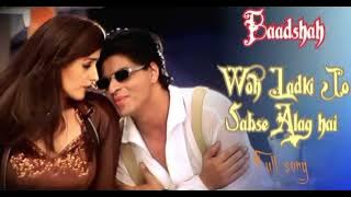 Woh Ladki Jo - Full song || Shahrukh Khan & Twinkle Khanna | Baadshah