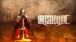 LANSDOWNE - Bend The Knee (2017) // Official Audio Video