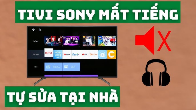 Mẹo Sửa Tivi Sony Bị Mất Tiếng Tại Nhà Bao Dễ - YouTube