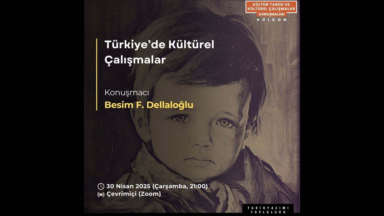 Besim F. Dellaloğlu - Türkiye'de Kültürel Çalışmalar