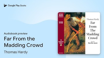Far From the Madding Crowd by Thomas Hardy · Audiobook preview