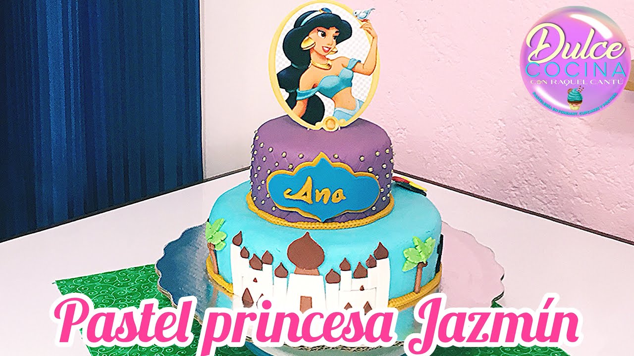 Pastel de princesa Jazmín / colaboración con tan solo dulce - YouTube