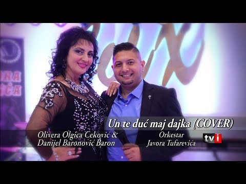 Olivera Olgica Ceković i Danijel Baronović Baron - Un te duć maj dajka (Cover)