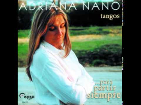 El dia que me quieras / ADRIANA NANO  / Gardel - Le Pera /TANGOS...PARA PARTIR SIEMPRE