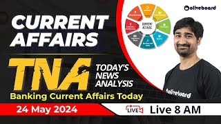 24th May Current Affairs 2024 | Banking Current Affairs Today | TNA Current Affairs | Aditya Sir screenshot 4