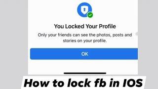 How to lock fb profile in IOS 2021