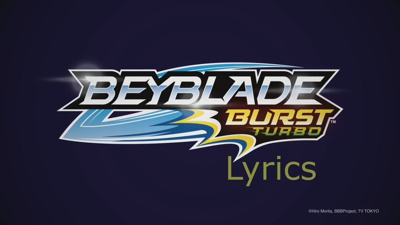 Beyblade Burst Theme Song Lyrics English