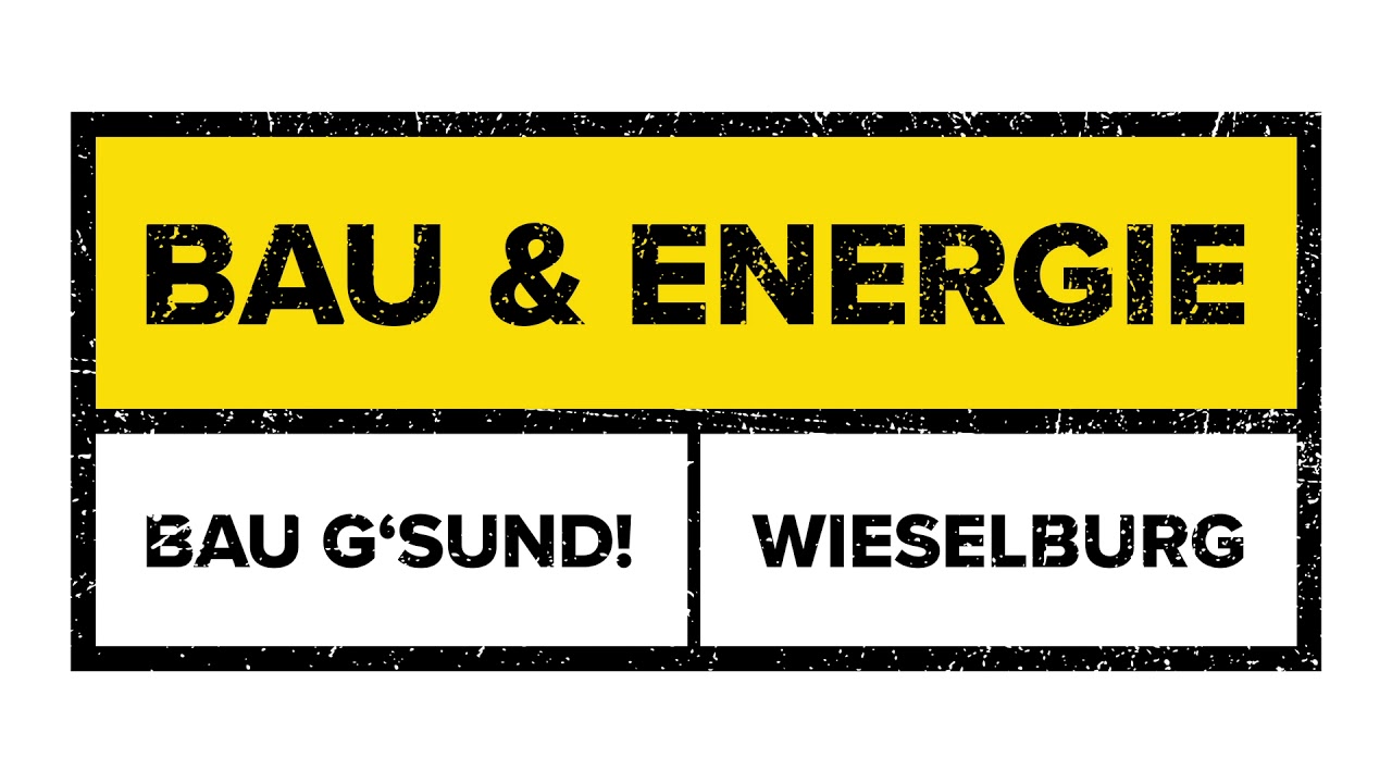 Bau&Energie Messe Wieselburg von 18.-20. Oktober