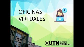Oficinas Virtuales de UTN San Francisco
