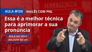 MELHORE SUA PRONÚNCIA EM INGLÊS COM ESSA AULA 