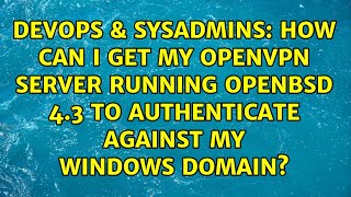 How can I get my OpenVPN server running OpenBSD 4.3 to authenticate against my Windows domain?