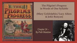 Chapter 24 - Pilgrim's Progress in Words of One Syllable (Mary Godolphin, John Bunyan) audiobook