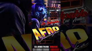 🔥Afro Charraska La Culpable Car Audio 2 Dj Jonathan Music🔥