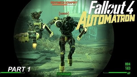 Fallout 4 Automatron - Part 1: DISTRESS CALL