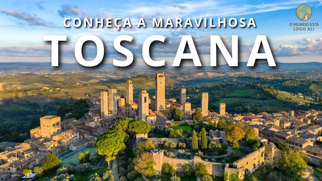 TOSCANA O DESTINO MAIS ENCANTADOR DA ITÁLIA | HISTÓRIA, CULTURA E PAISAGENS DE SONHO EM 4K
