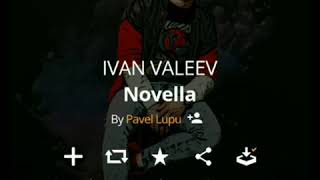 Ivan Valeev - Novella