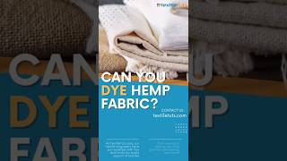 Can You Dye Hemp Fabric? | #shorts