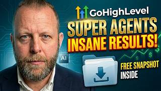 New GoHighLevel Super Agents Works! Results are Insane Get Free Snapshot