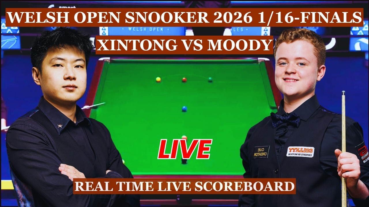 Zhao Xintong vs Stan Moody Live Scores | Welsh Open Snooker 2026 1/16-Finals
