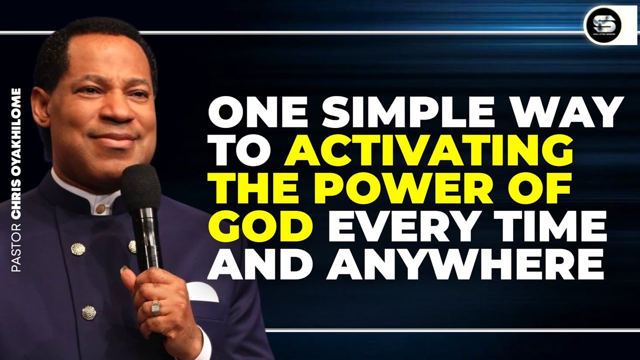 ACTIVATING THE POWER OF GOD || PASTOR CHRIS OYAKHILOME - YouTube