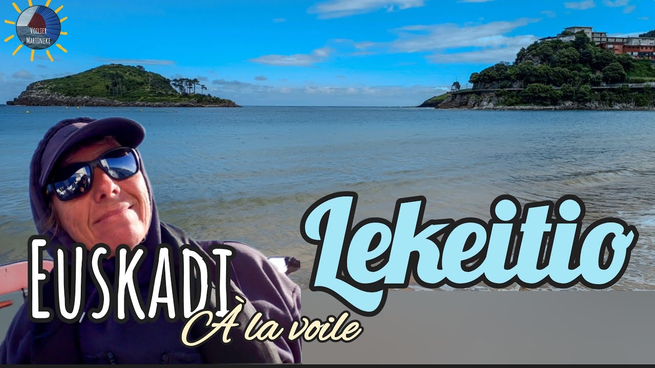 ⁣Lekeitio, Euskadi à la voile @VoilierMartineke 4K