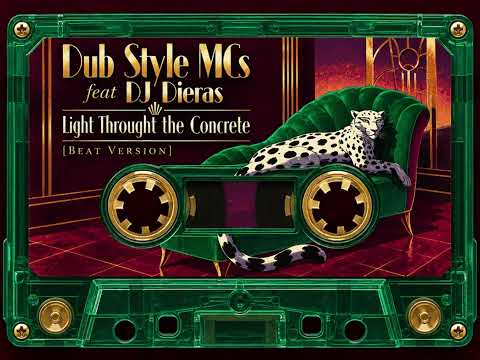 Dub Style MCs faet DJ Dieras - Light Throught the Concrete [Beat Version] [[[DEMONSTRAÇÃO]]]