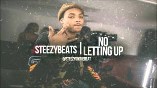 LilHerb x YoungPappy x CdotHuncho x TypeBeat 2016 "No Letting Up" Prod By. @SteezyOnTheBeat