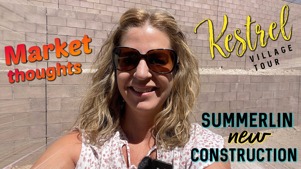 Kestrel Village Summerlin Tour Las Vegas Real Estate Market Thoughts