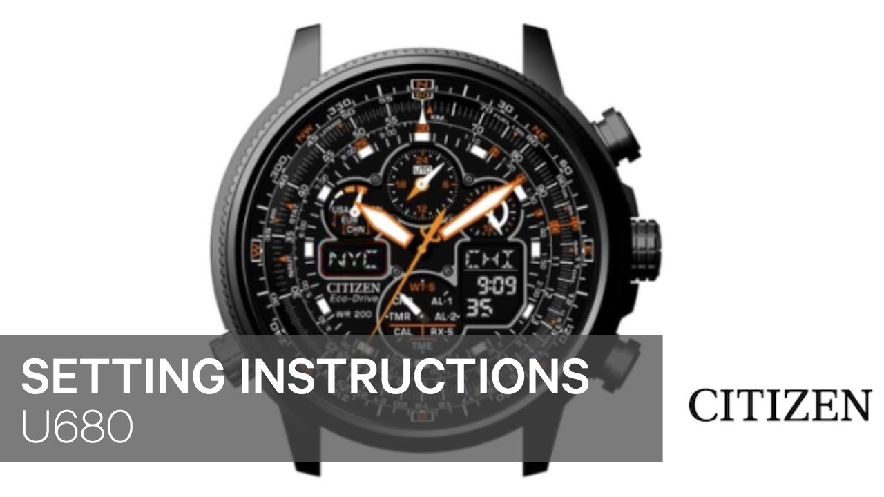 Citizen Watch Setting Instruction — U680 - YouTube