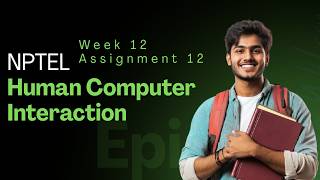 Human computer interaction📌📗 Week 12 Assignment 12 Answers NPTEL April 2026 l #nptel  #hcienglish